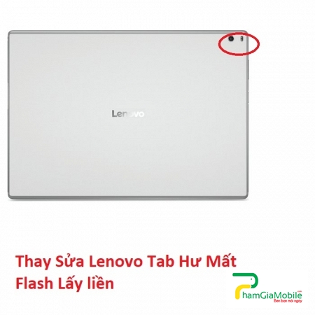 Thay Thế Sửa Chữa Lenovo Tab 4 10 Hư Mất Flash Lấy liền 